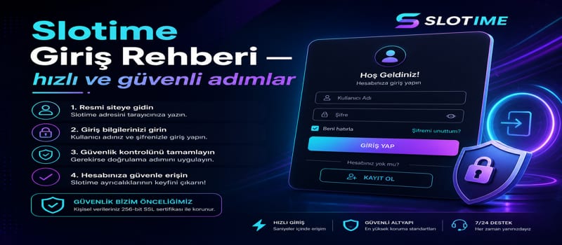 Slotime Tarayıcı ile Giriş Yapma