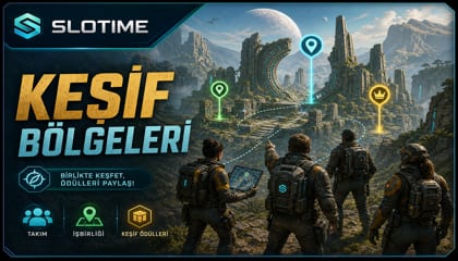 Keşif Bölgeleri - Slotime Takım Görevleri Oyunu